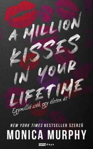 A Million Kisses In Your Lifetime - Egymillió csók egy életen át